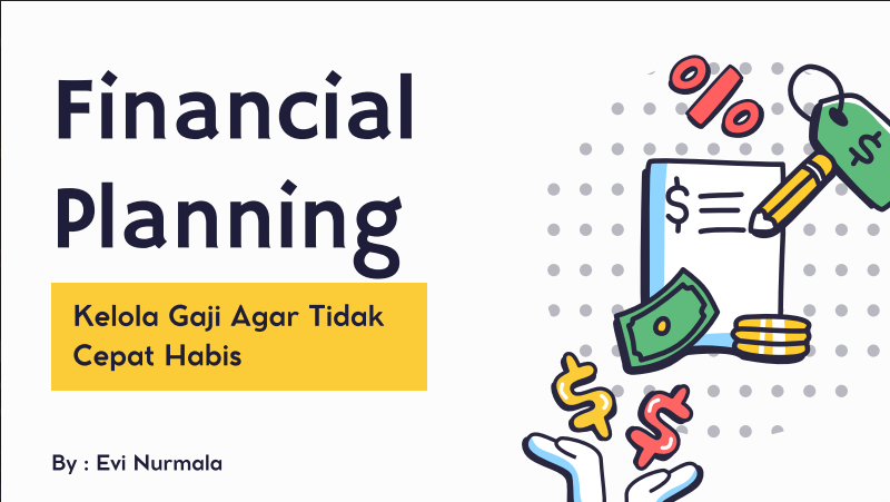 Financial Planning: Tips Mengelola Gaji