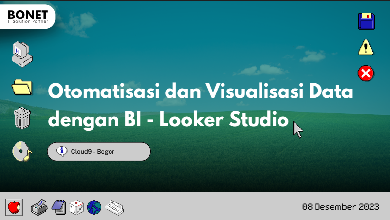 Otomatisasi dan Visualisasi Data dengan BI